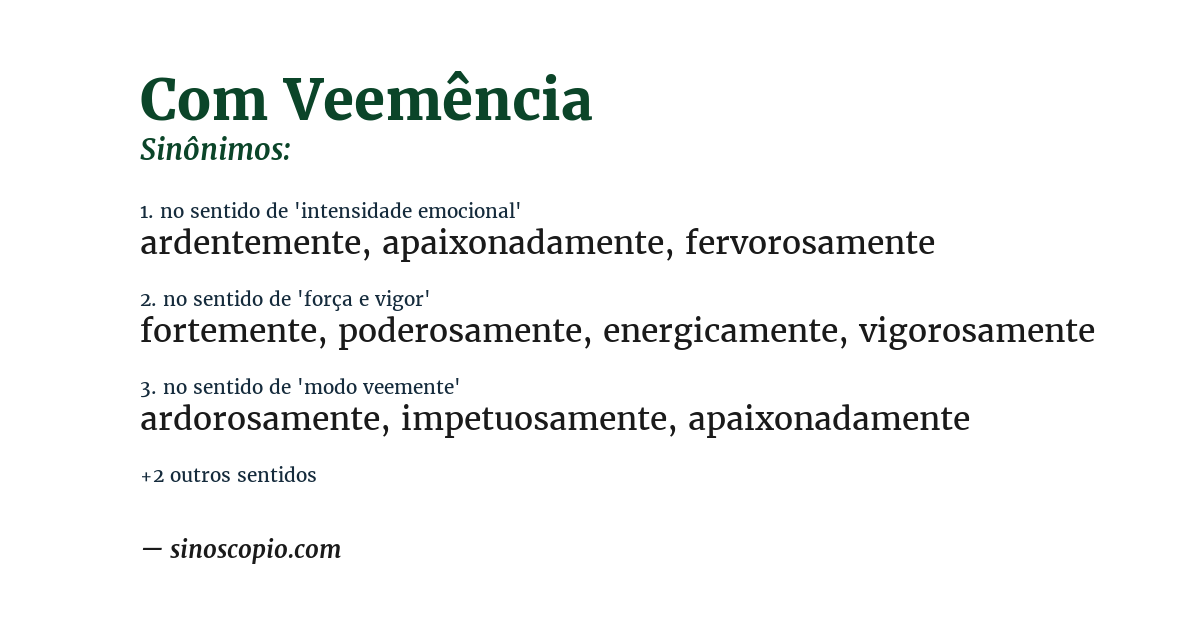 Sinônimo de com veemência