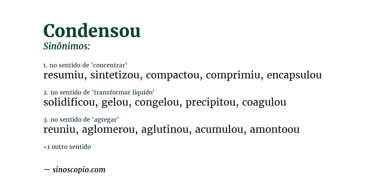Sinônimo de condensou