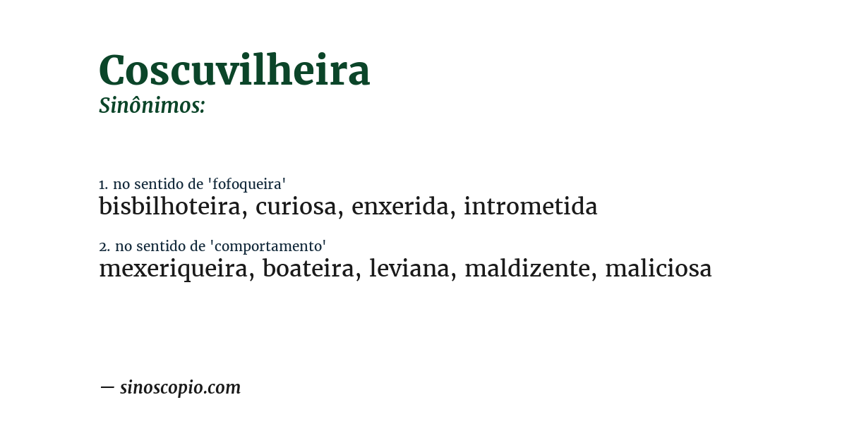 Sinônimo de coscuvilheira