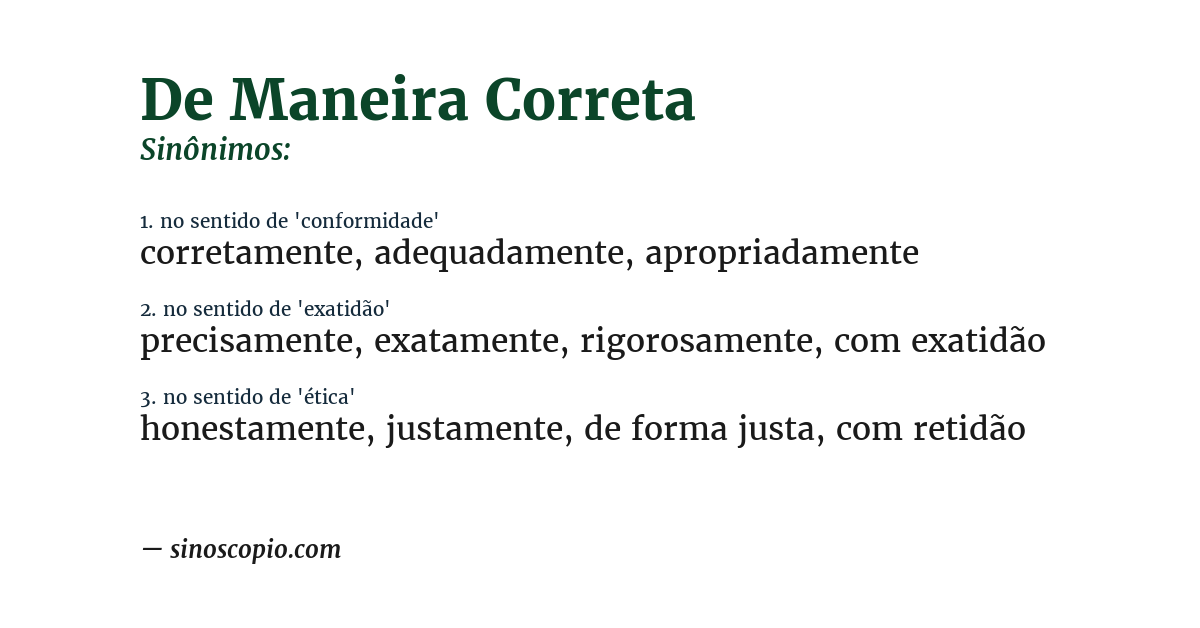 Sinônimo de de maneira correta