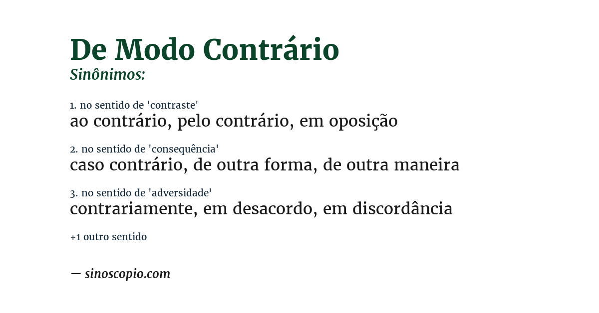 Sinônimo de de modo contrário