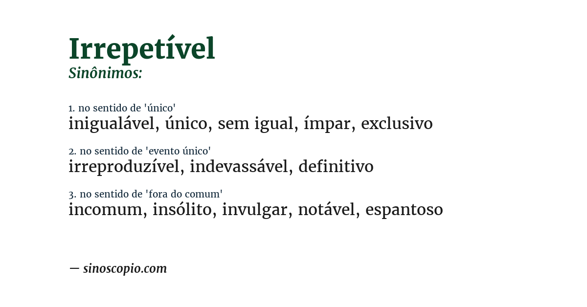 Sinônimo de irrepetível