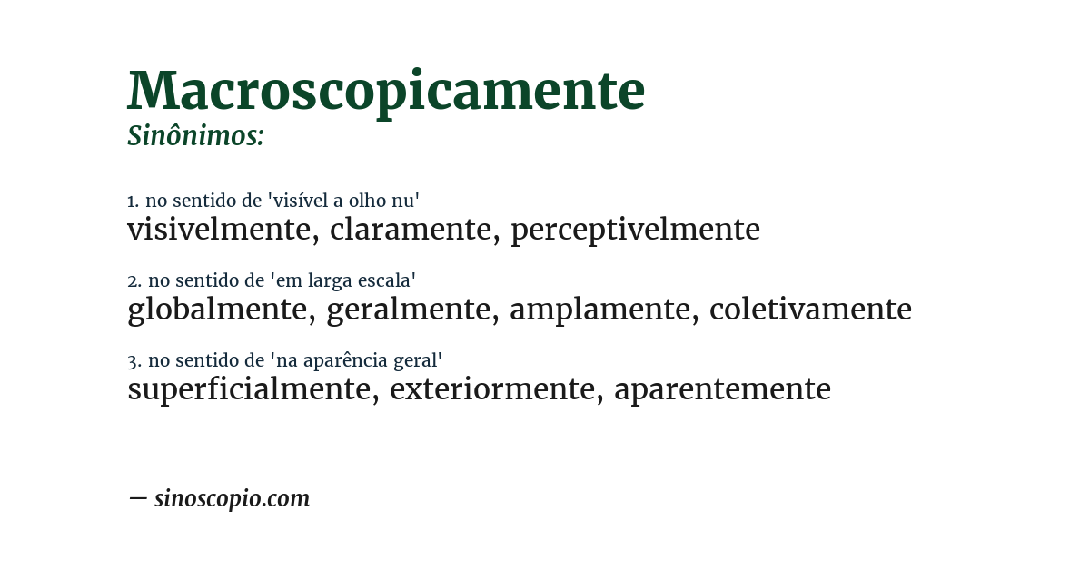 Sinônimo de macroscopicamente