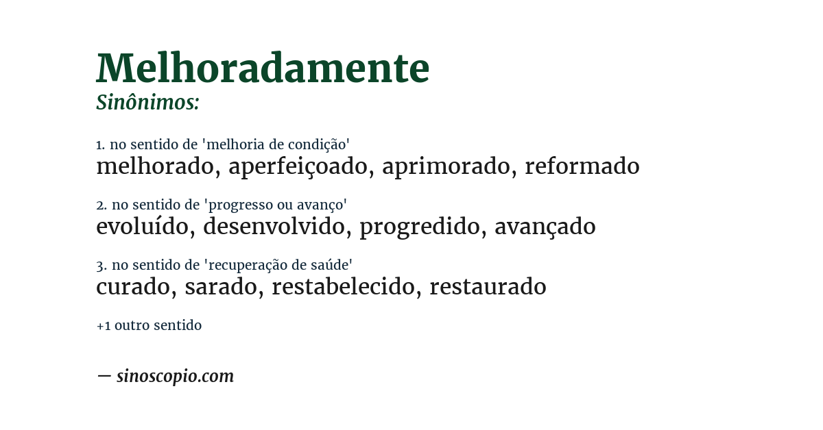 Sinônimo de melhoradamente