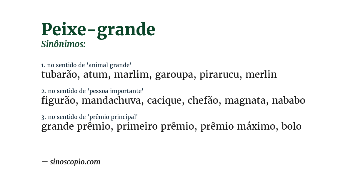 Sinônimo de peixe-grande