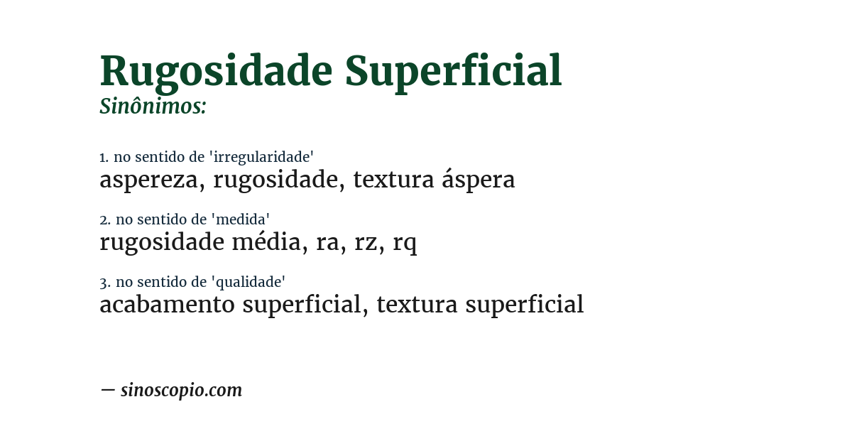 Sinônimo de rugosidade superficial