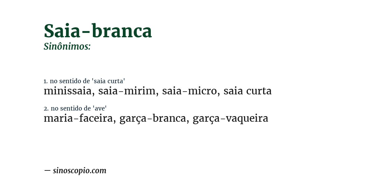 Sinônimo de saia-branca