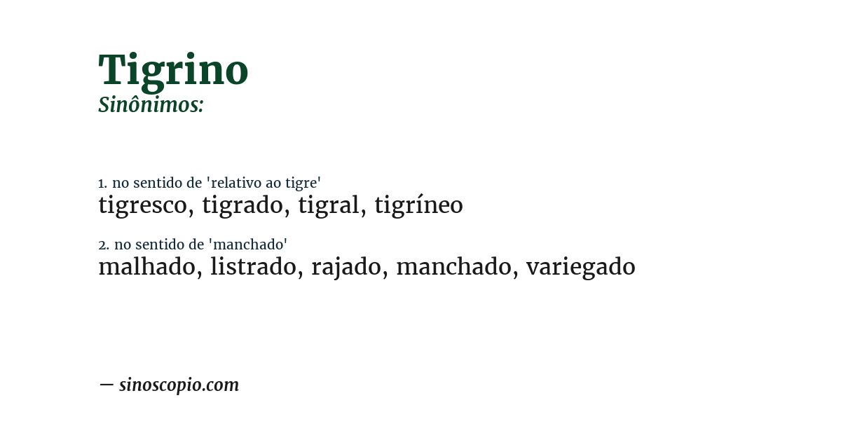 Sinônimo de tigrino