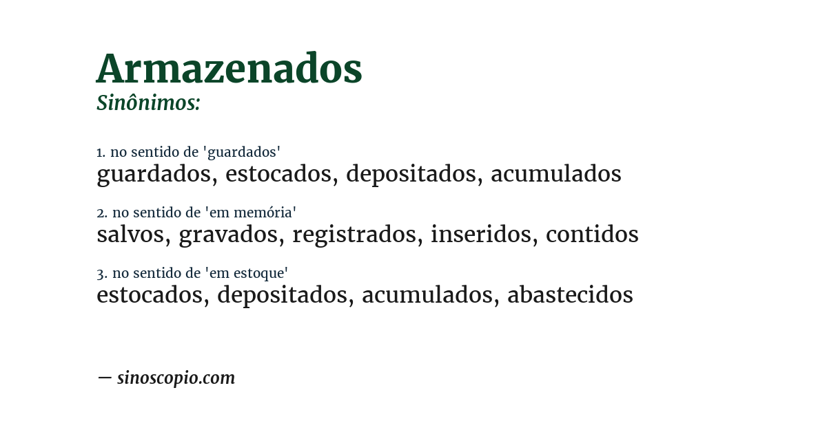 Sinônimo de armazenados