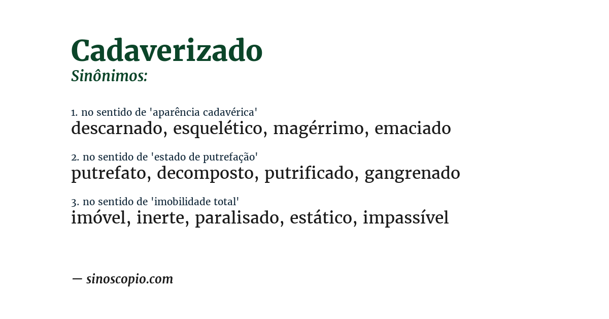 Sinônimo de cadaverizado