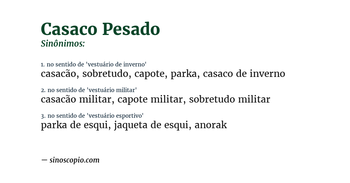 Sinônimo de casaco pesado