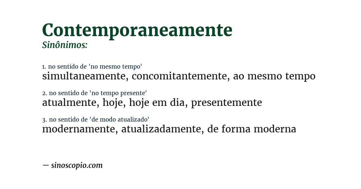 Sinônimo de contemporaneamente