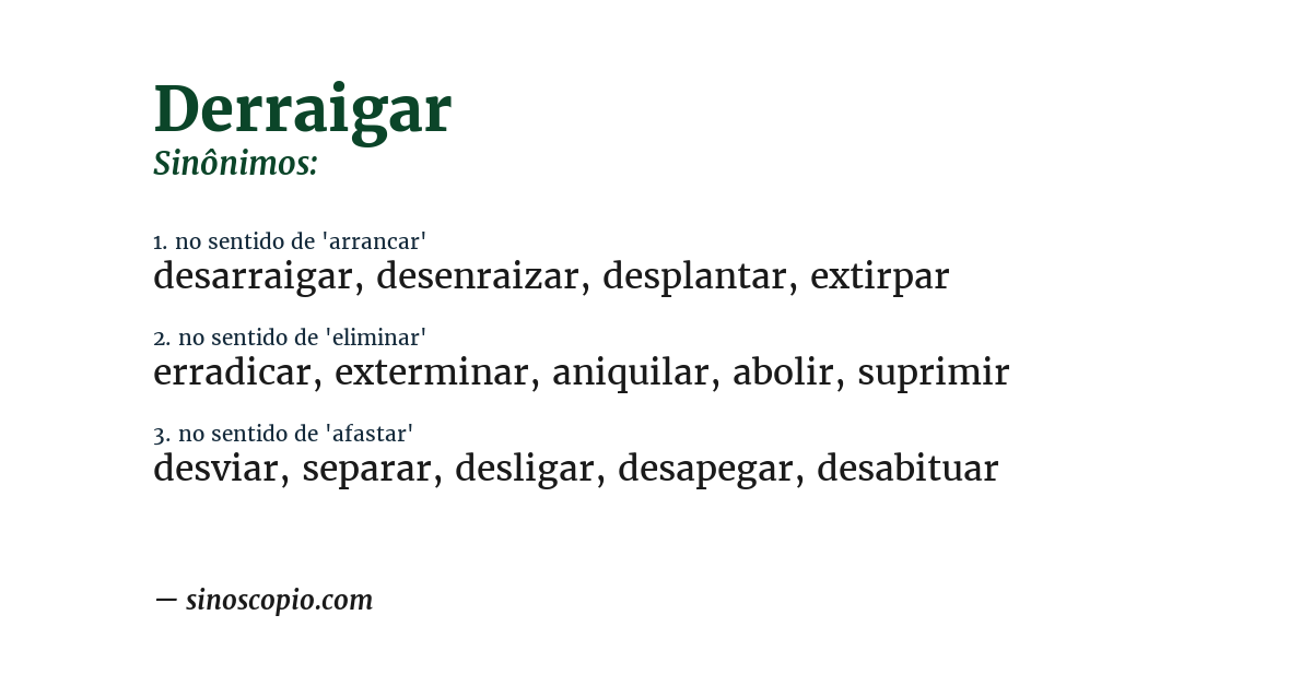 Sinônimo de derraigar