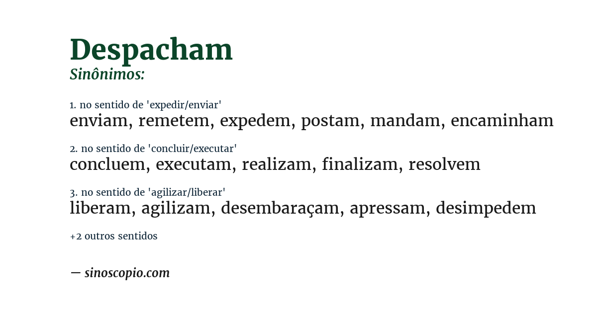 Sinônimo de despacham