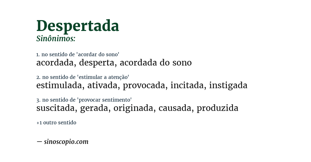 Sinônimo de despertada