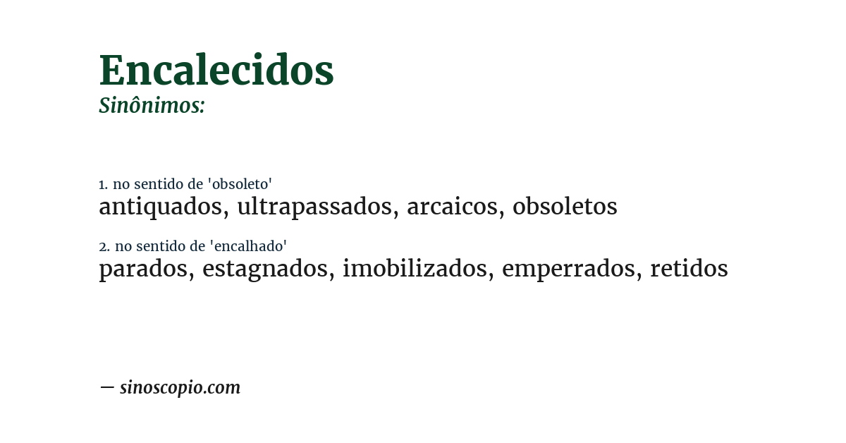 Sinônimo de encalecidos