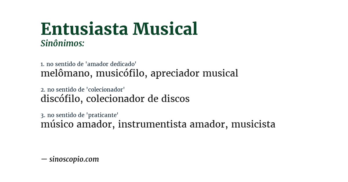 Sinônimo de entusiasta musical