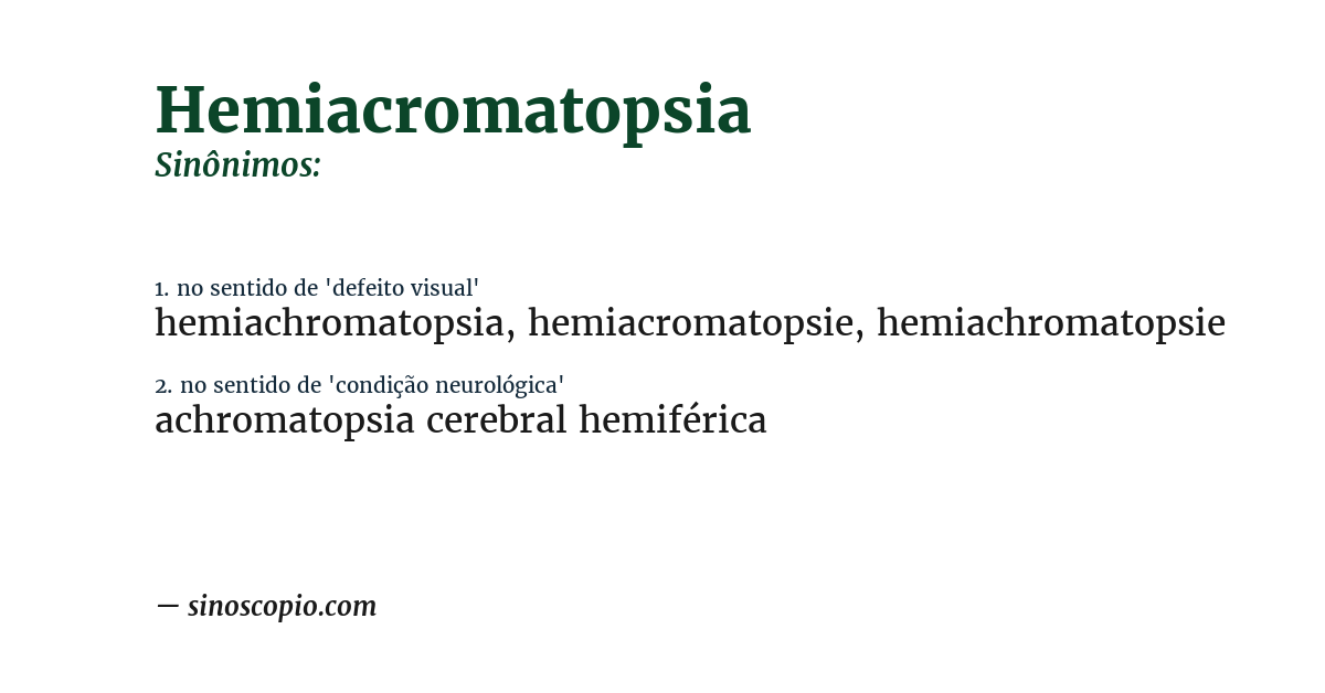 Sinônimo de hemiacromatopsia