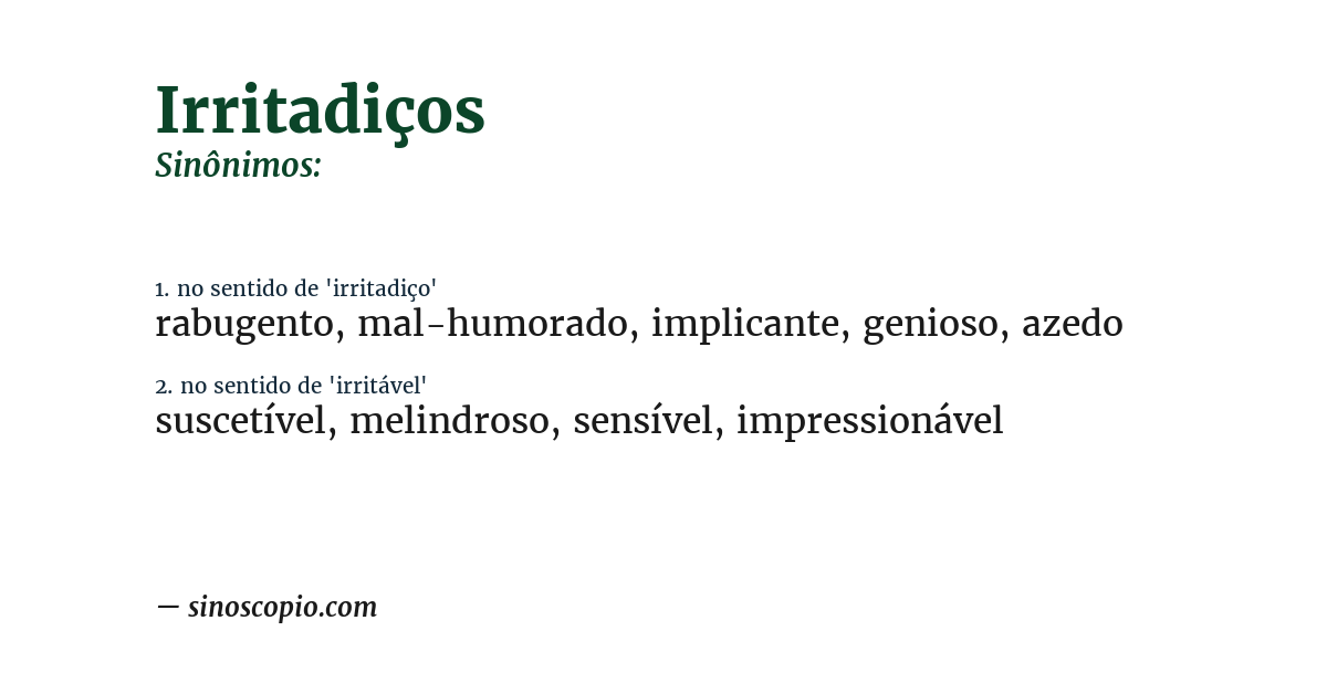 Sinônimo de irritadiços