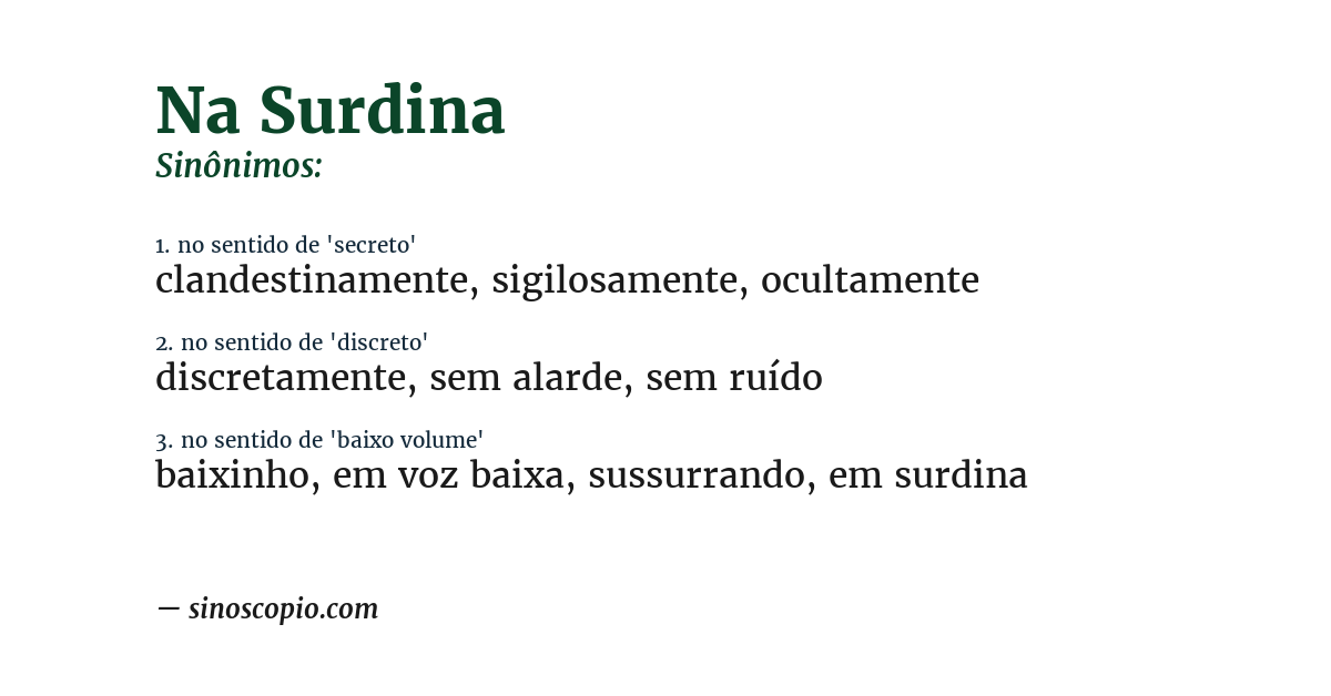 Sinônimo de na surdina