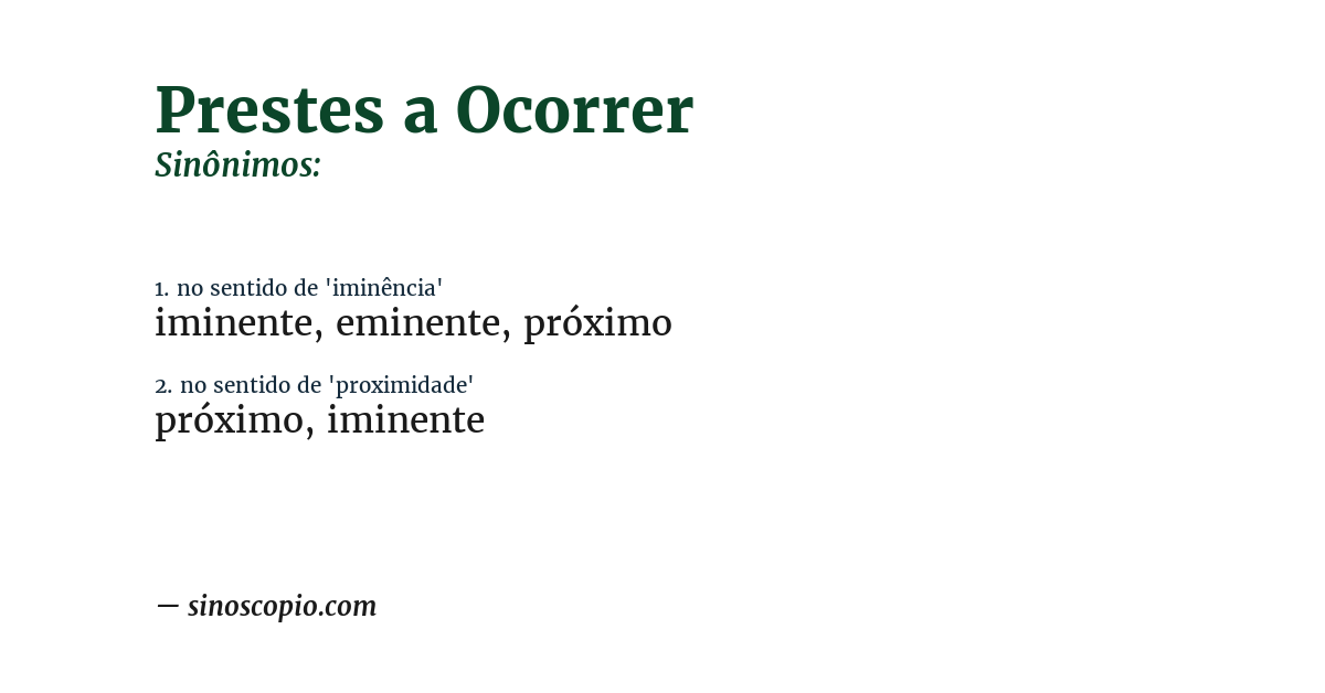 Sinônimo de prestes a ocorrer