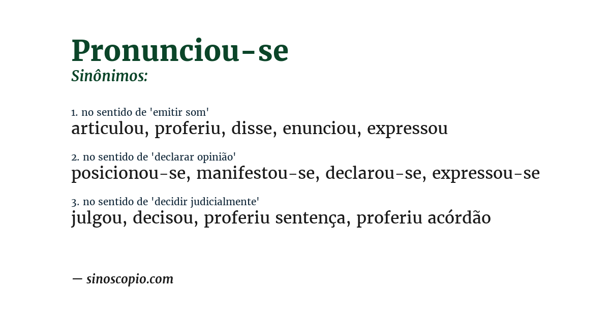 Sinônimo de pronunciou-se