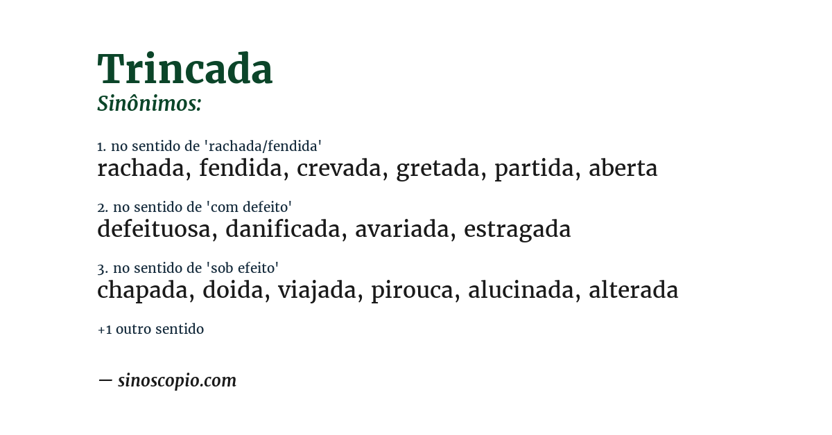 Sinônimo de trincada