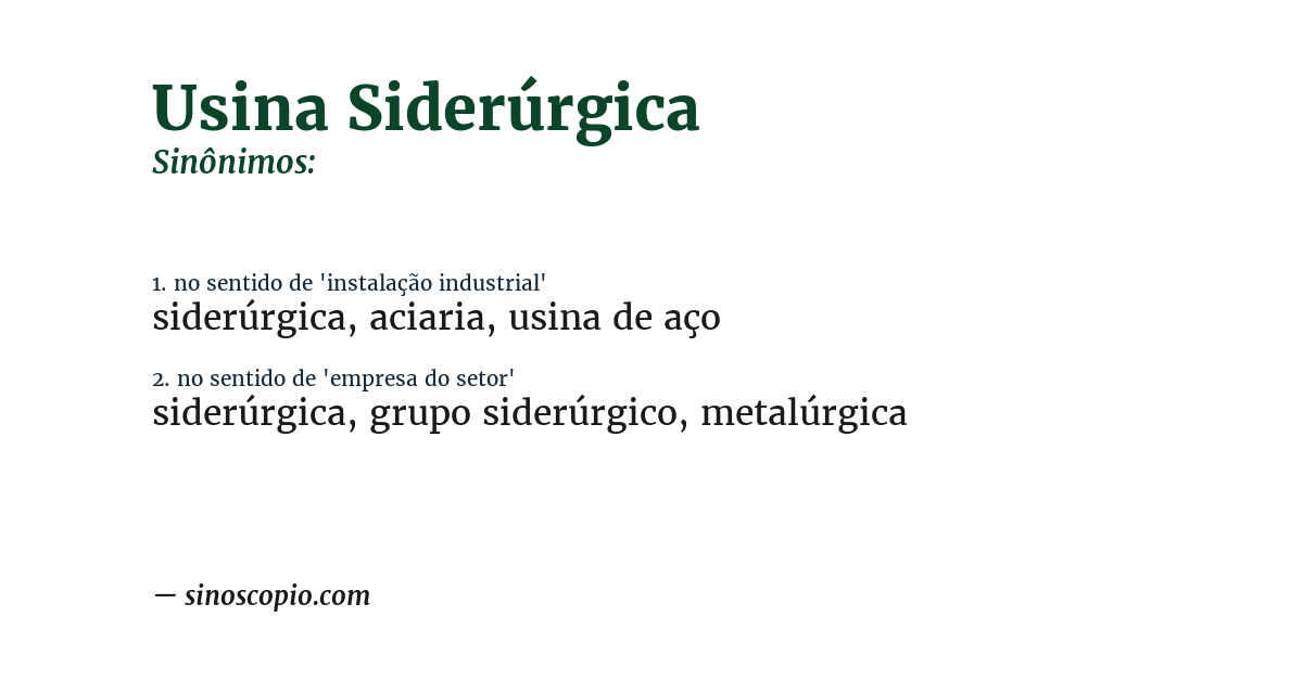 Sinônimo de usina siderúrgica