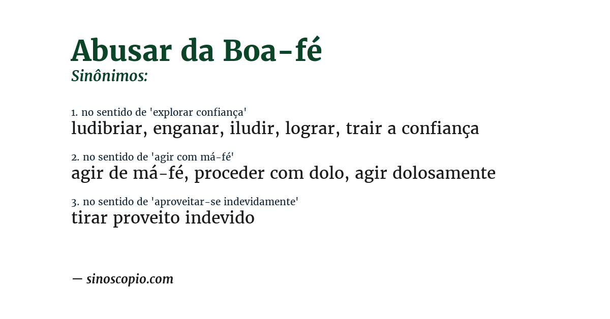 Sinônimo de abusar da boa-fé