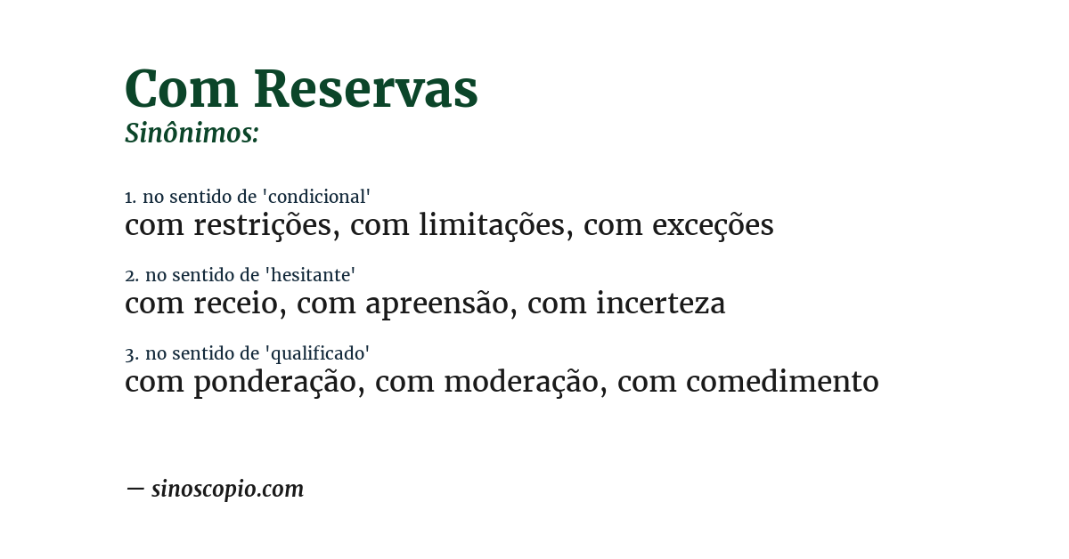 Sinônimo de com reservas
