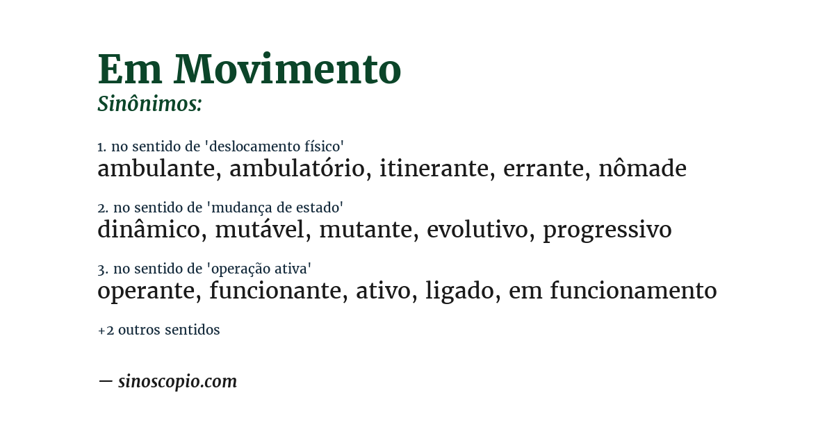 Sinônimo de em movimento