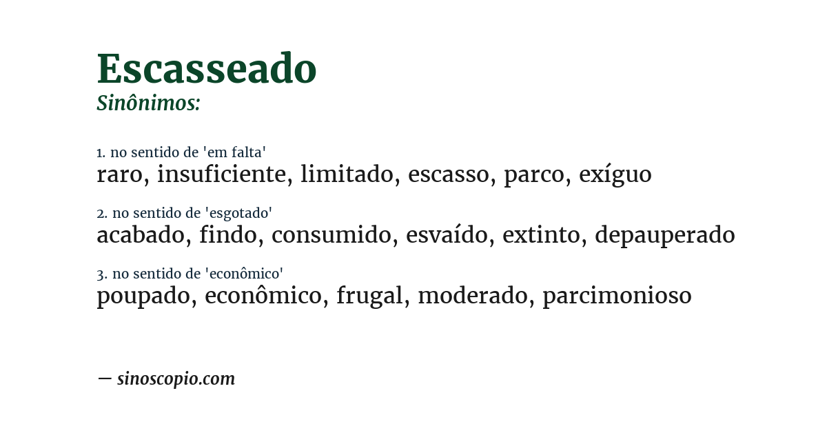 Sinônimo de escasseado