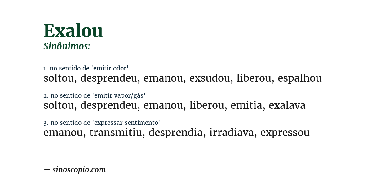 Sinônimo de exalou