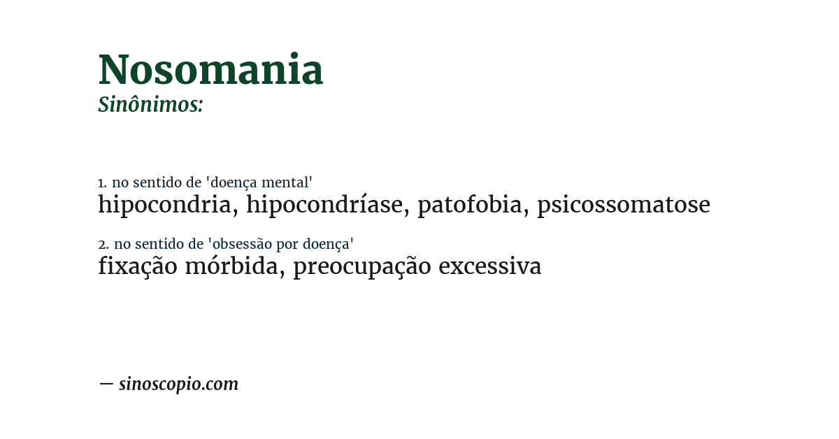 Sinônimo de nosomania