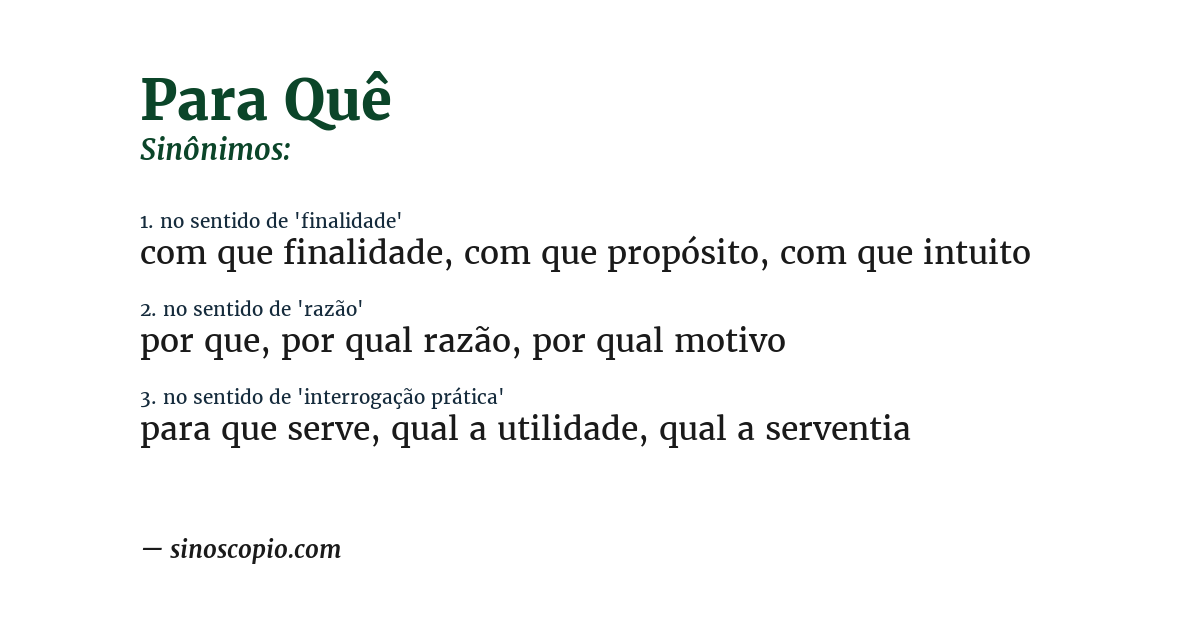 Sinônimo de para quê