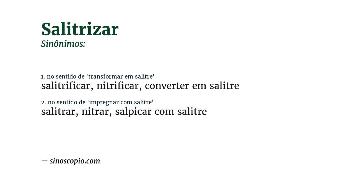 Sinônimo de salitrizar