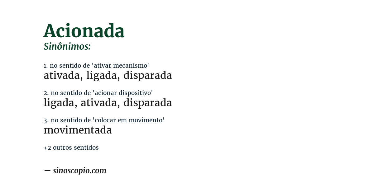 Sinônimo de acionada