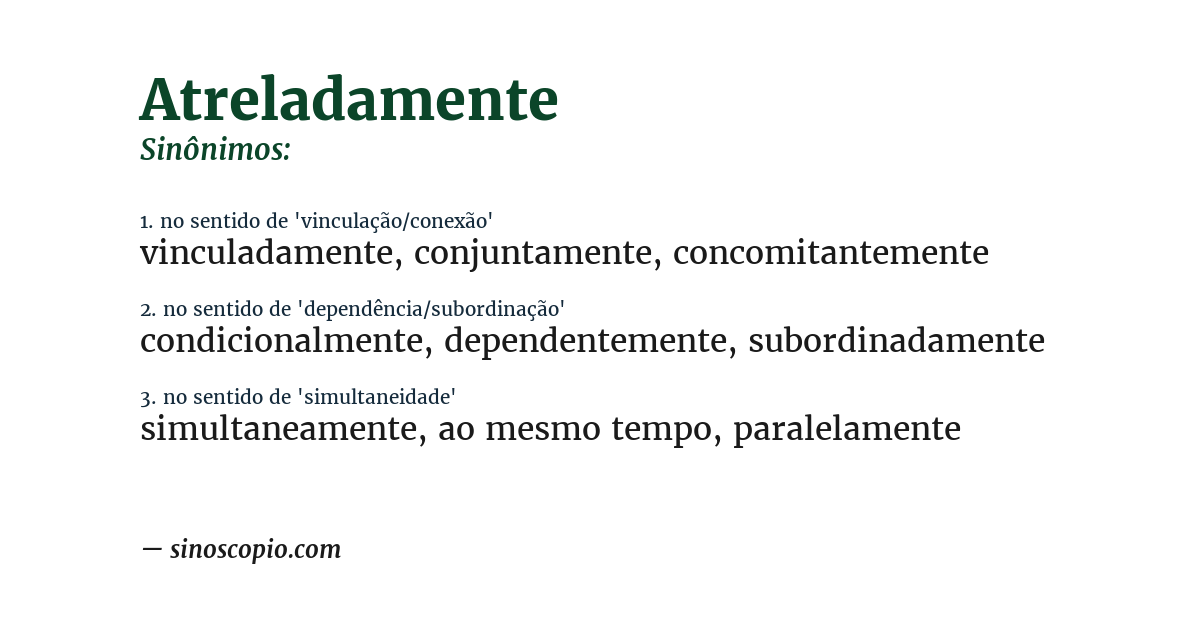 Sinônimo de atreladamente