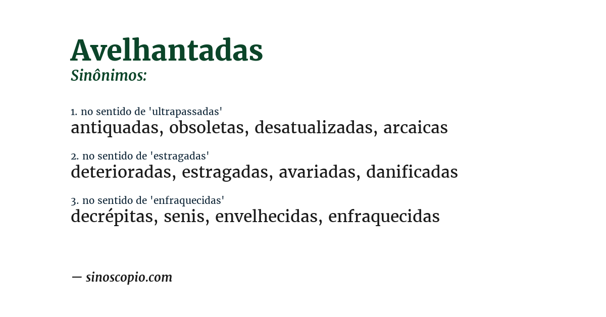 Sinônimo de avelhantadas
