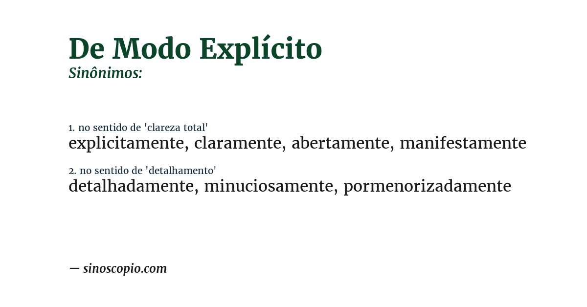 Sinônimo de de modo explícito