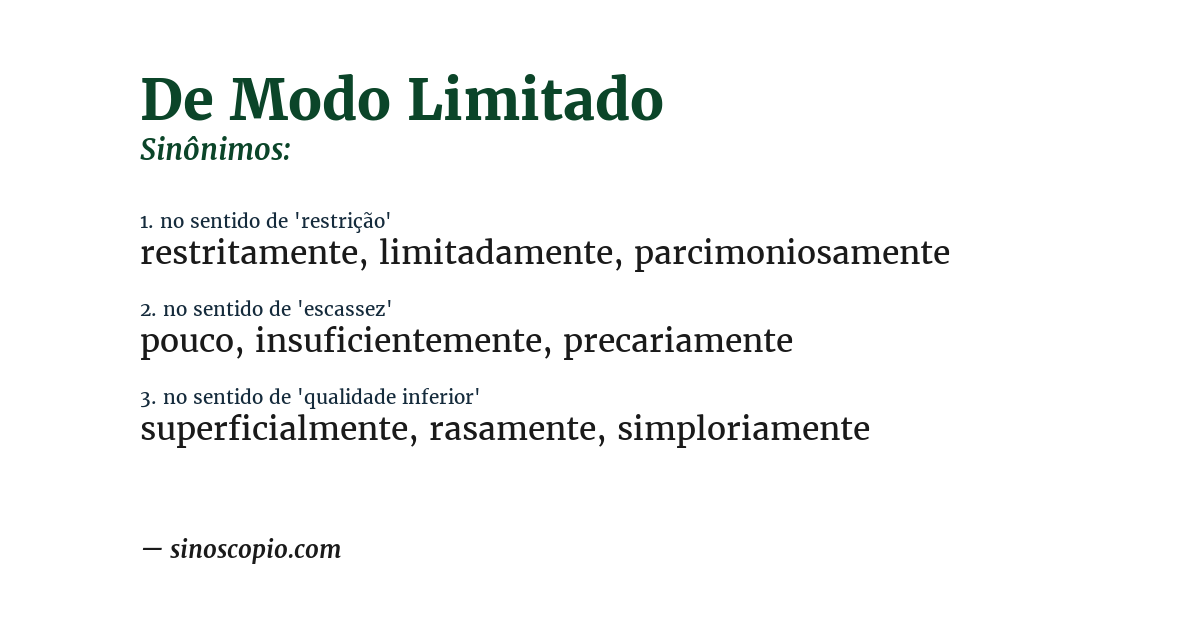 Sinônimo de de modo limitado