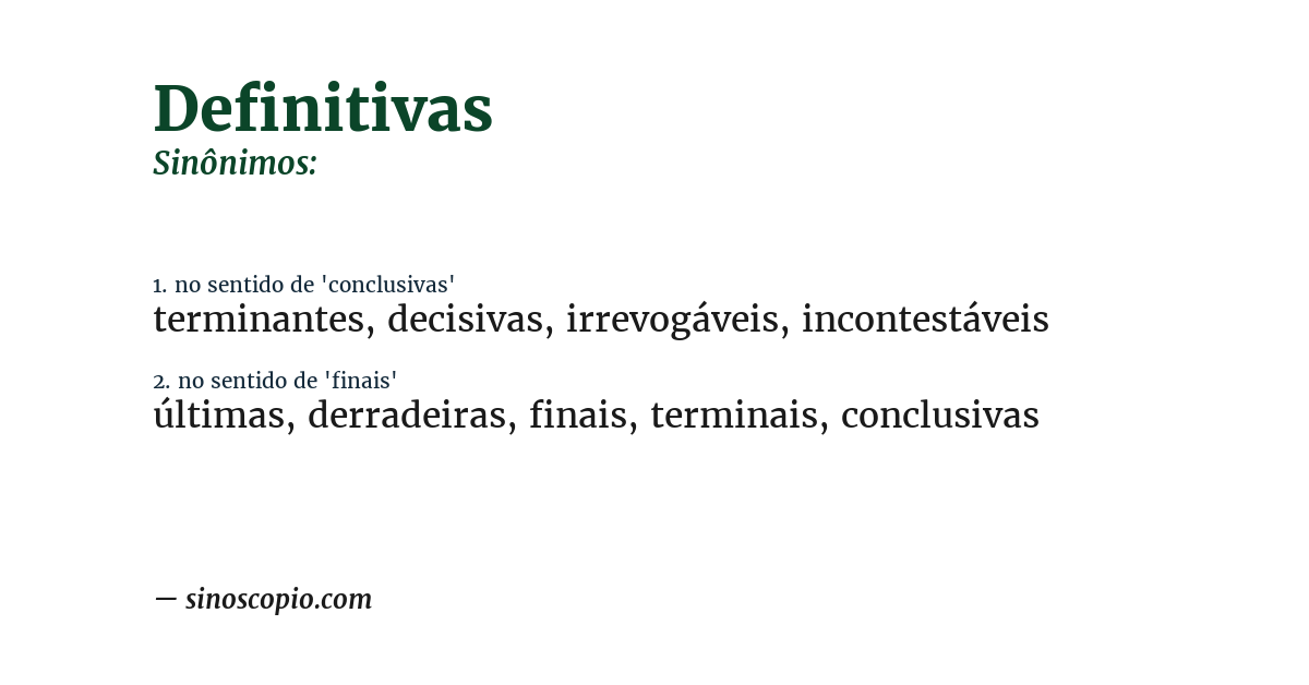 Sinônimo de definitivas
