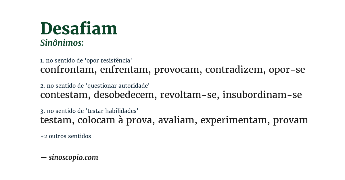 Sinônimo de desafiam
