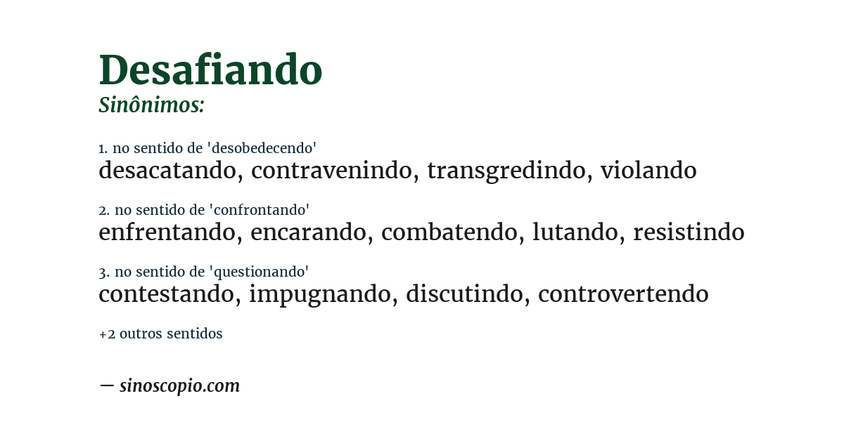Sinônimo de desafiando