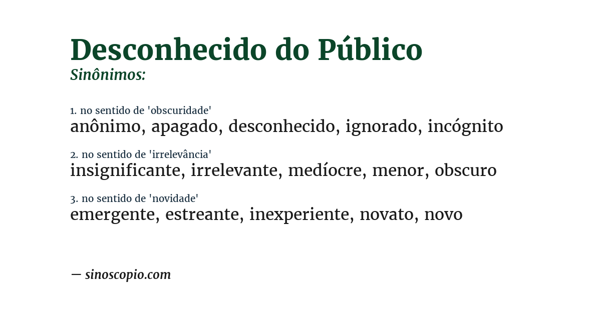 Sinônimo de desconhecido do público