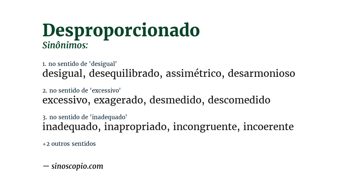 Sinônimo de desproporcionado