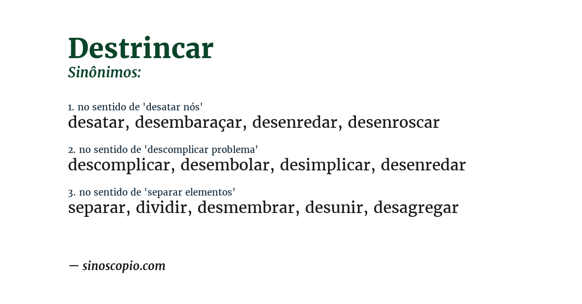Sinônimo de destrincar