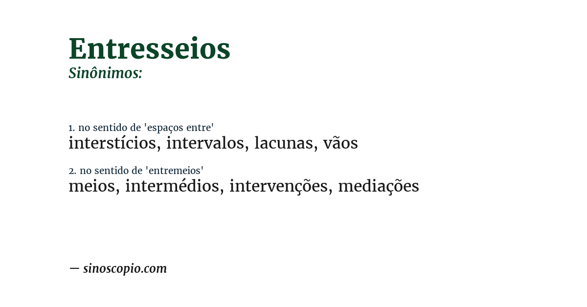 Sinônimo de entresseios