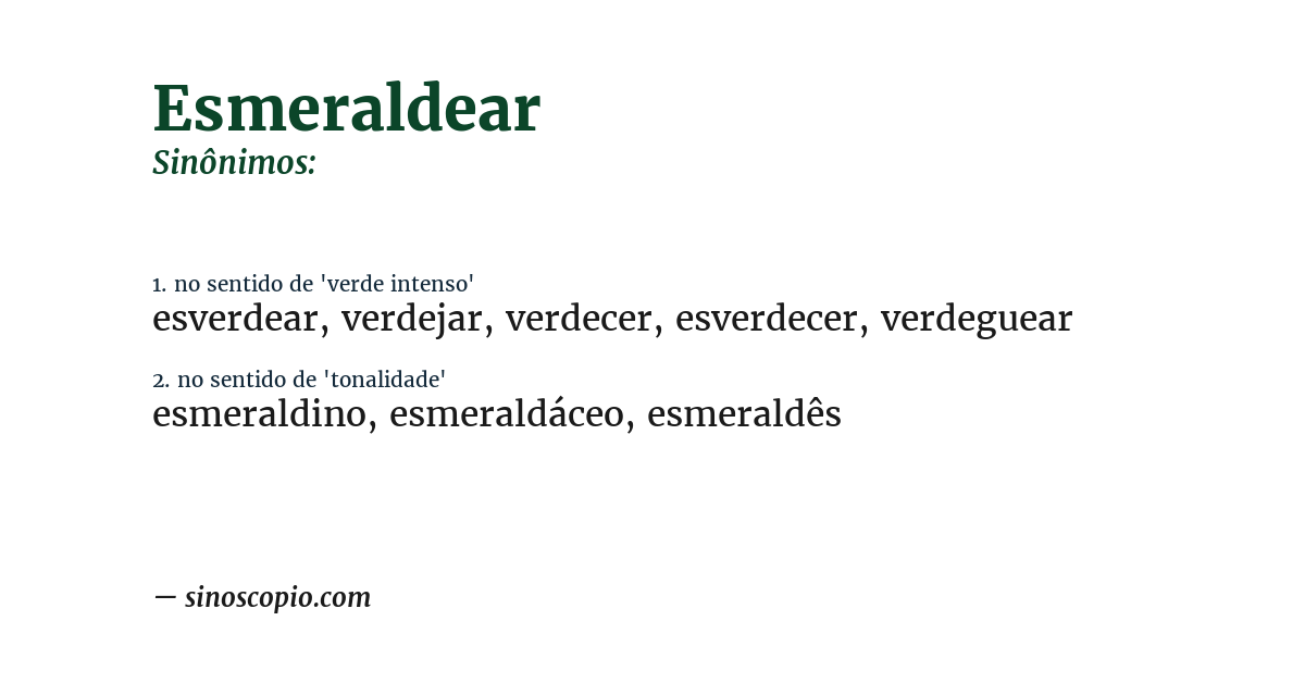 Sinônimo de esmeraldear