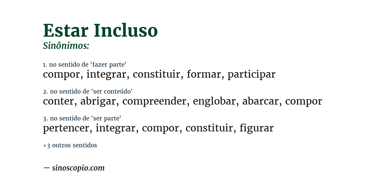 Sinônimo de estar incluso